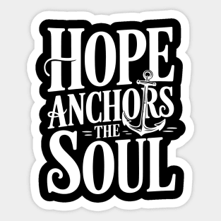 Hope Anchors The Soul Christian Gift Sticker